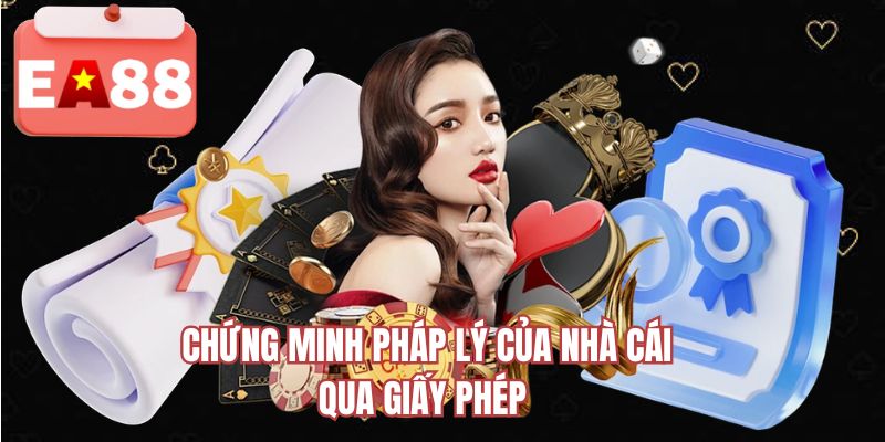 Chứng minh pháp lý của nhà cái qua giấy phép 