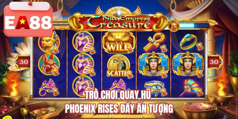Trò chơi quay hũ Phoenix Rises đầy ấn tượng